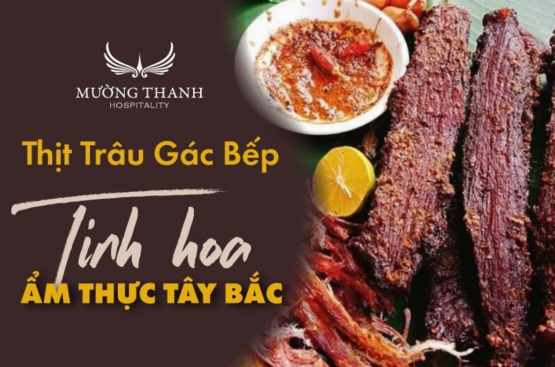 Thịt trâu gác bếp - món ngon đặc sản du lịch Hà Giang