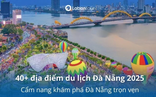 Top 42+ Địa Điểm Du Lịch Đà Nẵng Hấp Dẫn Nhất 2026