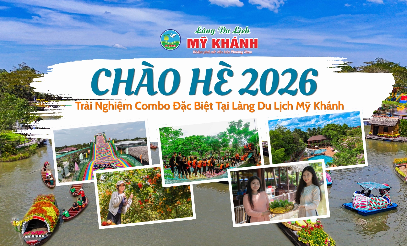 Chào Hè 2026 Trải Nghiệm Combo Đặc Biệt Tại Làng Du Lịch Mỹ Khánh