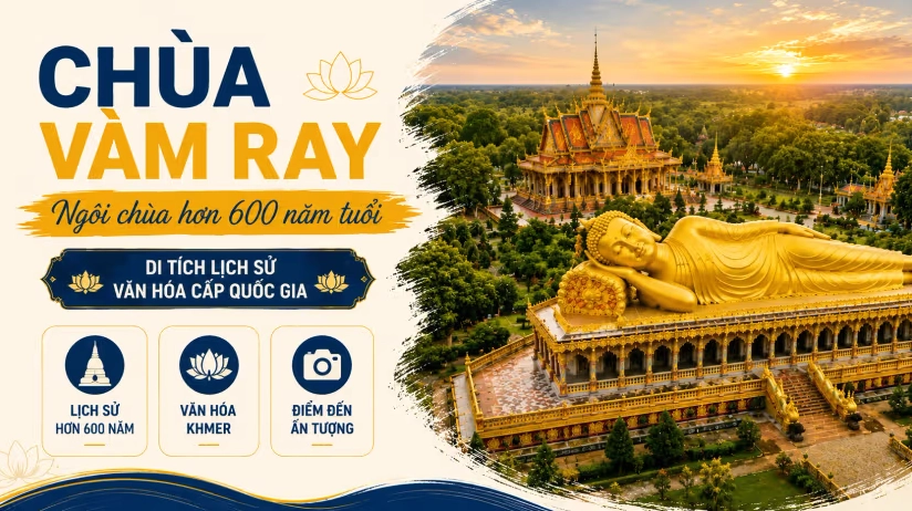 Chùa Vàm Ray Trà Vinh với kiến trúc Khmer và tượng Phật nằm