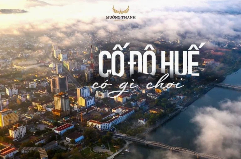 Huế Có Gì Chơi 2026: Khám Phá Cố Đô Ngàn Năm Văn Hiến